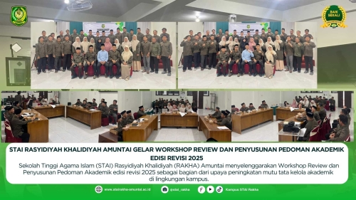 STAI RASYIDIYAH KHALIDIYAH AMUNTAI GELAR WORKSHOP REVIEW DAN PENYUSUNAN PEDOMAN AKADEMIK EDISI REVISI 2025